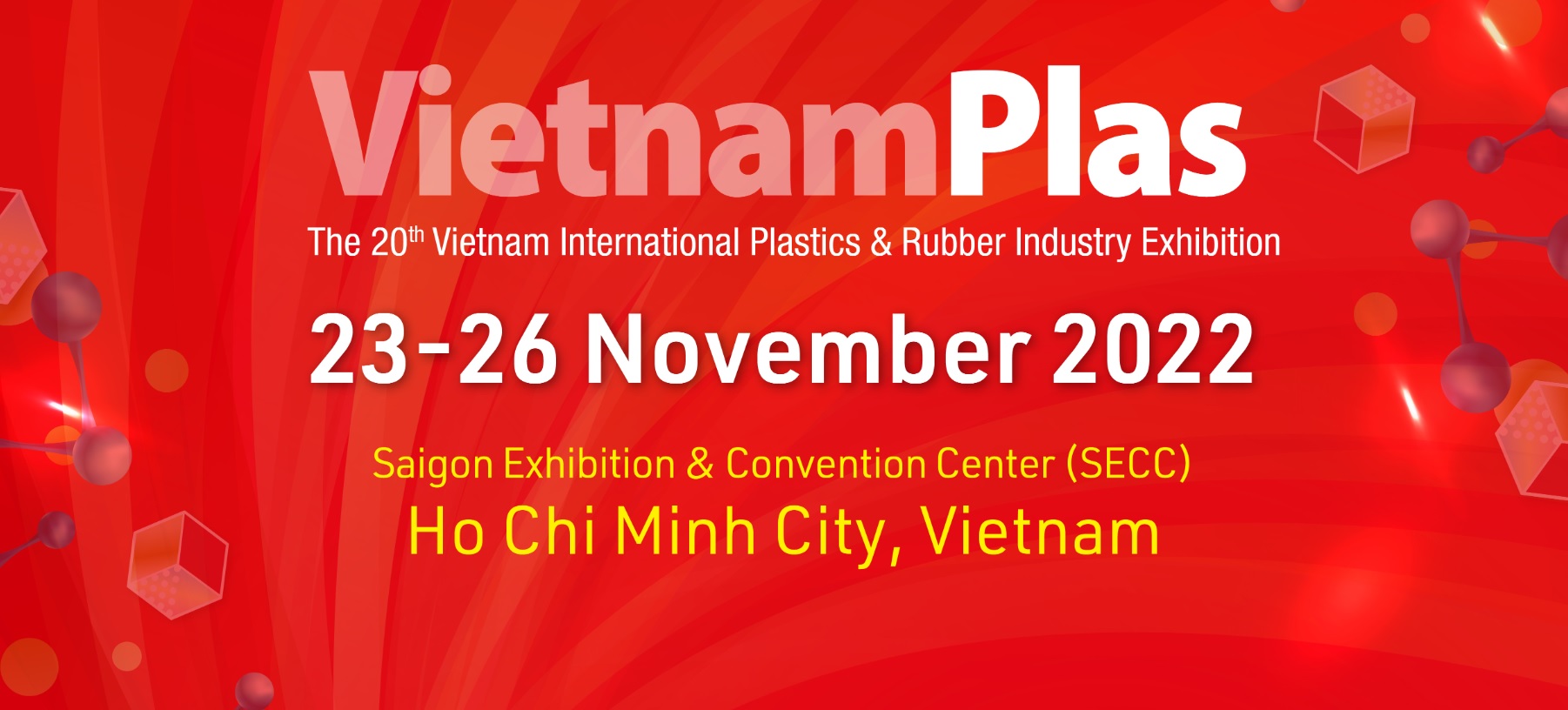 The 2022 20th Vietnam International Plastic & Rubber Industry Exhibition.