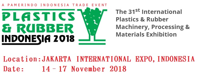 The 31th Indonesia International Plastic & Rubber Machinery, Processing & Materials Exhibition